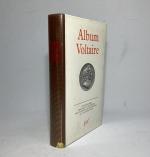 LA PLEIADE Album Voltaire, 1 vol.