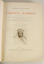 Afrique du Nord - GUILLAUMET (Gustave). Tableaux algériens. Précédé d'une...