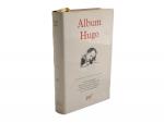 LA PLÉIADE : Album Hugo 
1 vol.
