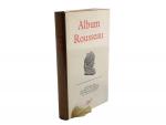 LA PLÉIADE : Album Rousseau 
1 vol.