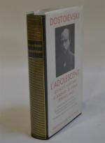 LA PLEIADE Dostoïevski, L'adolescent, un volume