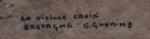 Ernest Pierre GUÉRIN (1887-1952)
La vieille croix, Bretagne
Aquarelle signée, située et...