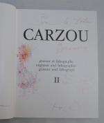 CARZOU graveur et lithographe catalogue raisonné et commenté de l'oeuvre...
