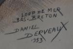 Daniel DERVEAUX (1914-2010)
Loup de mer bas-breton, 1953. 
Estampe signée, titrée...